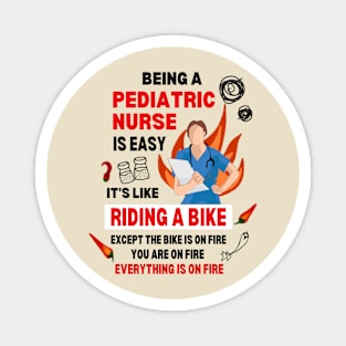 Nursing Funny Quote of A Pediatric Nurse Squad Magnet